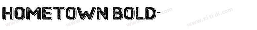 Hometown Bold字体转换